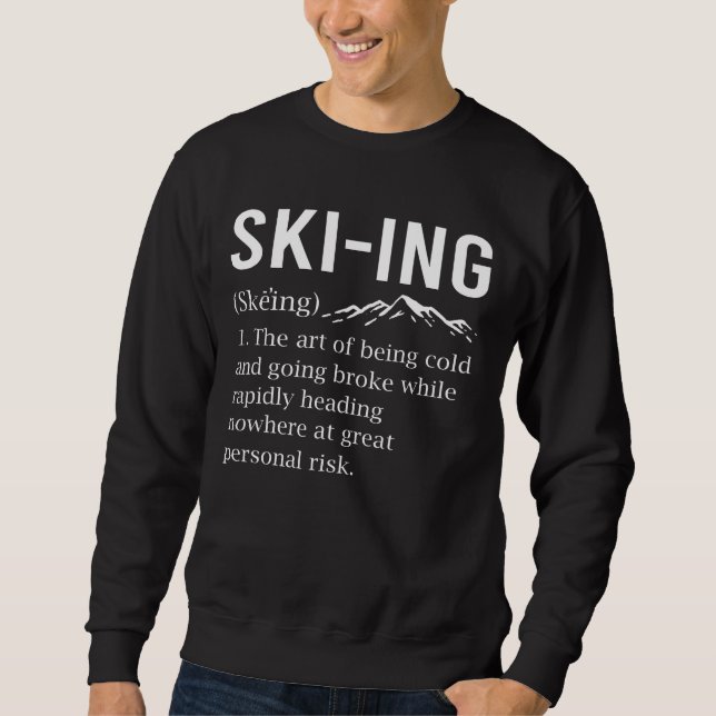 Ski Spaß Skifahren Funny Winter Sportjoch Sweatshirt (Vorderseite)