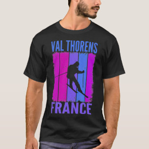 Ski und Apres Ski Wintersport Val Thorens Fra T-Shirt
