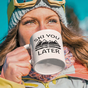 Ski Vous Plus Tard Café Mug