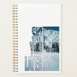 Ski You Later - Lustiges Skifahren Wintersport-Ges Planer