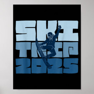 Skiausflug 2025 Männer Frauen lustiges Skifahren S Poster