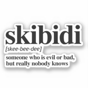 Skibidi Definition Aufkleber