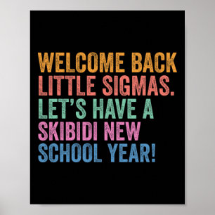 Skibidi Neues Schuljahr Willkommen zurück kleine S Poster