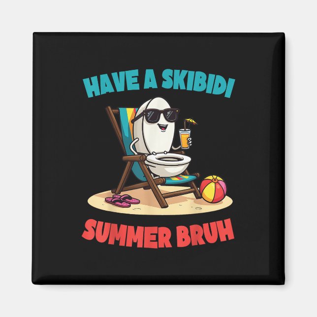 Skibidi Summer Bruh Funny Teachers Schüler Magnet (Vorne)