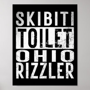 Skibiti Toilet Ohio Rizzler Gen Alpha Slang Inflat Poster