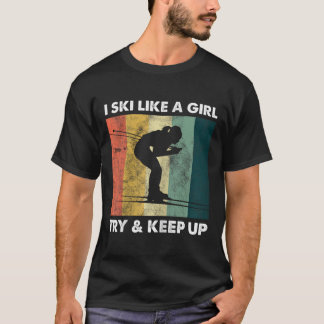 Skier Ski Retro Sportlerin Snow Sport T-Shirt