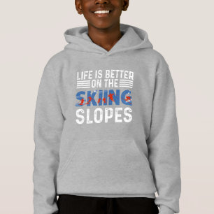 Skifahren, das Leben ist besser auf den Pisten Hoodie