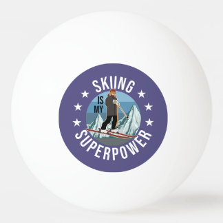 Skifahren ist meine Supermacht Tischtennisball
