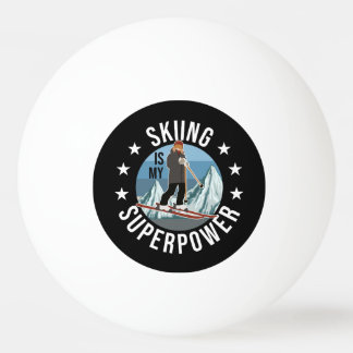 Skifahren ist meine Supermacht Tischtennisball