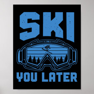 Skifahren Lustiges Skifahren Bis später Winter Ski Poster