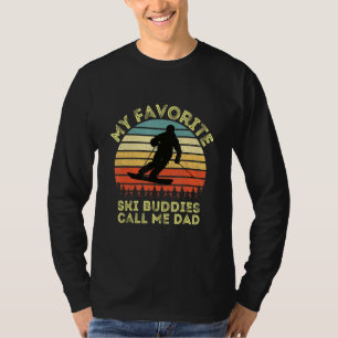 Skifahren - Meine Lieblings-Ski-Buddies nennen mic T-Shirt