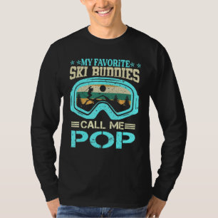 Skifahren - Meine Lieblings-Ski-Buddies nennen mic T-Shirt
