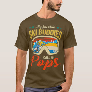 Skifahren meine Lieblings-Ski-Buddies nennen mich  T-Shirt