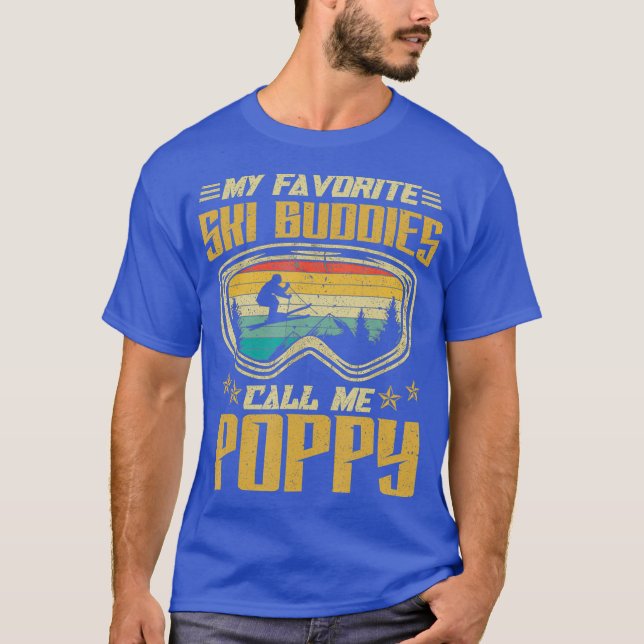 Skifahren meine Lieblings-Ski-Buddies nennen mich  T-Shirt (Vorderseite)