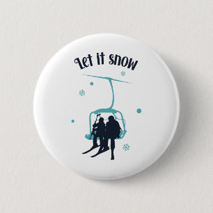 Skifahren Skifahrer Ski Retro Winter Lass es schne Button