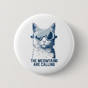 Skifahren Snowboard Katze Lustig Die Meowtains Ruf Button
