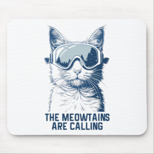 Skifahren Snowboard Katze Lustig Die Meowtains Ruf Mousepad