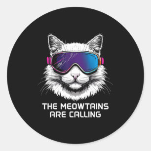 Skifahren Snowboard Katze lustig die Meowtains ruf Runder Aufkleber