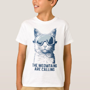 Skifahren Snowboard Katze Lustig Die Meowtains Ruf T-Shirt