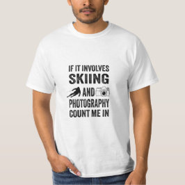 Skifahren und Fotografie - Geschenk für Sportfotog T-Shirt