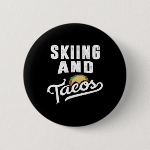 Skifahren und Tacos Funny Sports Ski Taco Liebe Button