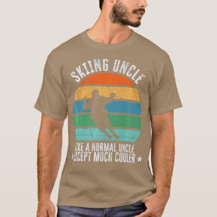 Skifahrer wie normaler Onkel, außer viel lustig T-Shirt
