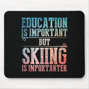 Skikunst für Männer Frauen Kinder Wintersport Skil Mousepad