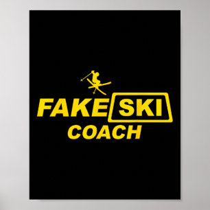 Skilehrer Falscher Skilehrer Lustig Apres-Ski Poster
