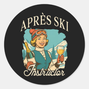 Skiliebhaber Apres Ski Königin Skiurlaub Apres Ski Runder Aufkleber