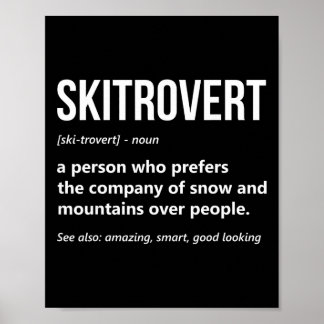 Skiliebhaber Lustige Skitrovert Definition Berg Sk Poster