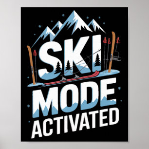 Skimodus aktiviert Skifahren Winter Berg Reise Poster