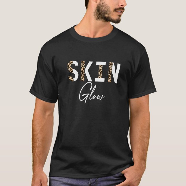 Skin Glow Glowing Skin Esthetician Leopard Skincar T-Shirt (Vorderseite)