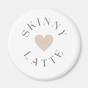 Skinny Latte Neutrales Herz, Geschenkidee für Kaff Magnet
