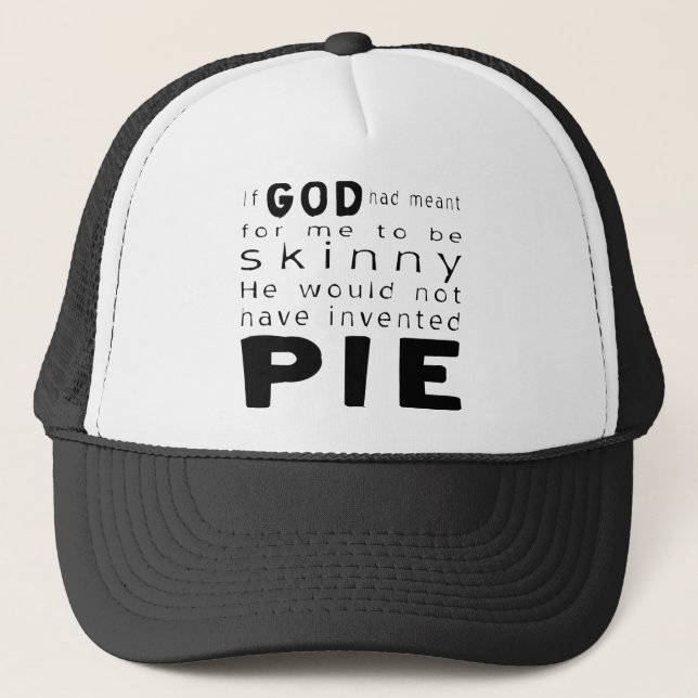 Skinny Pie Truckerkappe (Vorderseite)