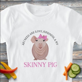 Skinny Pig T - Shirt