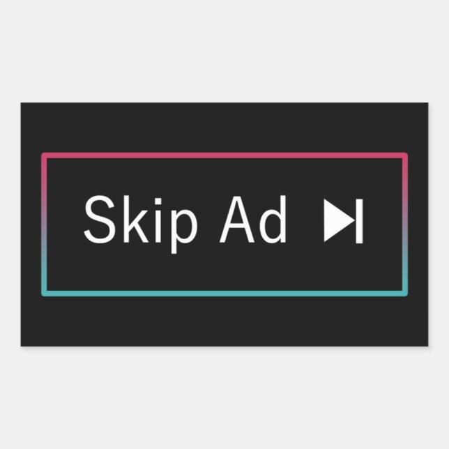 Skip Ad Rechteckiger Aufkleber (Vorderseite)