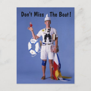 Skip Sayles™_Verpassen Sie nicht das Boot! Postkar Postkarte