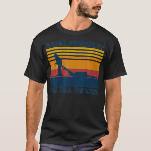 Skipatrol Sie Fall We Haul  T-Shirt