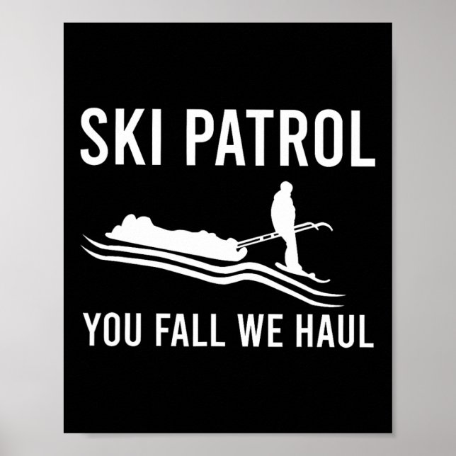 Skipatrouille Du fällst, wir schleppen  Poster (Vorne)