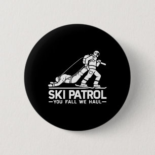 Skipatrouille Du fällst, wir ziehen Lustige Skifah Button