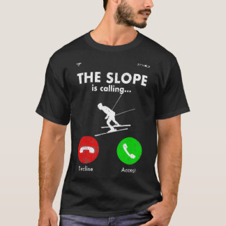 Skipiste Skifahren Skifahren Ski Ski Funny Sprichw T-Shirt