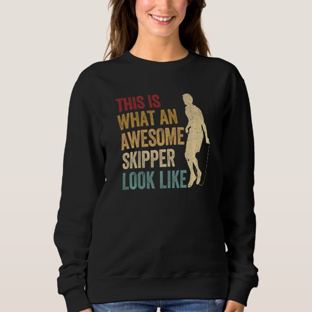 Skipping Rope Jumping Rope Jump Rope Awesome Skipp Sweatshirt (Vorderseite)