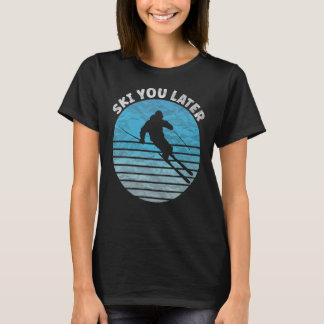Skiverspätung Skifahren Vintages Skigebiet T-Shirt