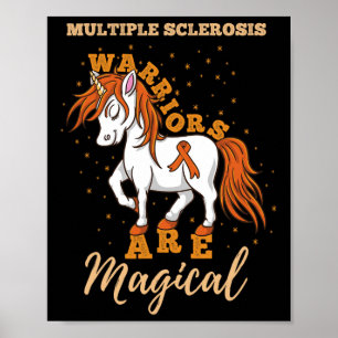 Sklerose-Krieger sind magische Multiple Sklerose Poster