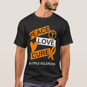 Sklerosis Awareness Peace Liebe Heilung Ms Awarene T-Shirt