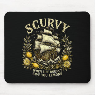 Skorbut lustiger Piratenhumor, wenns Leben nicht g Mousepad