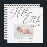 Skript hello kleine eine moderne 1-Foto Typografie Ankündigung<br><div class="desc">Hallo wenig ein modernes 1 Foto Geburtsankündigung. Eleganter Wunderschrift-Schrift-Design-Text,  moderne gedruckte Foto-Effekt. Schwarz-weißes monochrome Polka Bot Backer Design.</div>