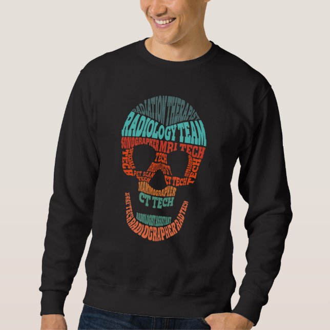 Skull Radiologic Technologist Week RT Radiology So Sweatshirt (Vorderseite)