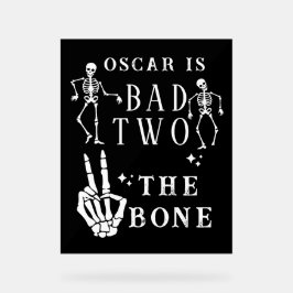 Skull Skeleton Bad to the Bone 2nd Birthday Acrylschild