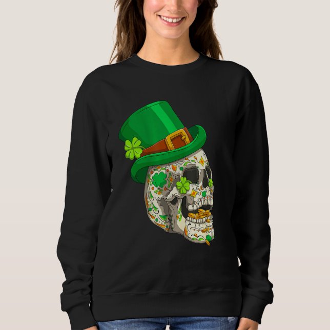 Skull St Patricks Day Irish Saint Patricks Day of  Sweatshirt (Vorderseite)